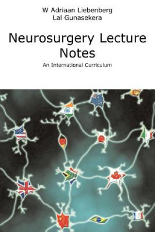 Kniha Neurosurgery Lecture Notes Lal Gunasekera