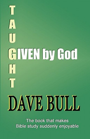 Βιβλίο Given by God Dave Bull