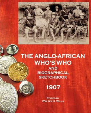 Carte Anglo-African Who's Who and Biographical Sketchbook, 1907 David Saffery