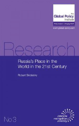 Könyv Russia's Place in the World in the 21st Century Robert Skidelsky