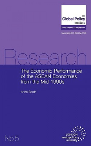 Könyv Economic Performance of the ASEAN Economies from the Mid-1990s Anne Booth
