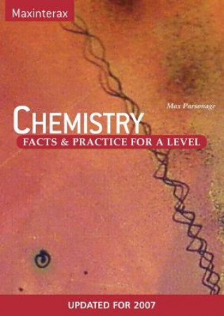 Książka Chemistry Facts and Practice for A Level Max Parsonage