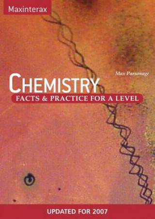 Book Chemistry Facts and Practice for A Level Max Parsonage