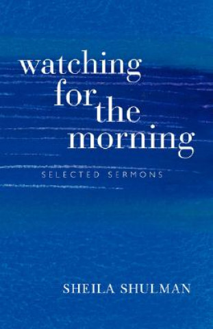 Book Watching for the Morning Sheila Shulman