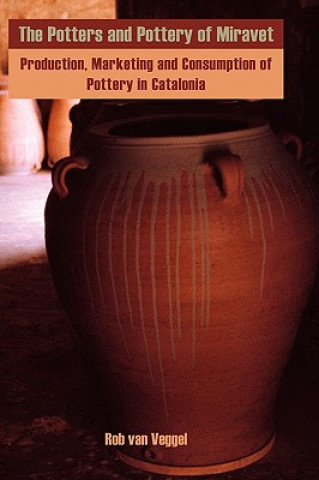 Book Potters and Pottery of Miravet Rob van Veggel