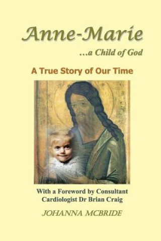 Книга Anne-Marie ...a Child of God Johanna McBride