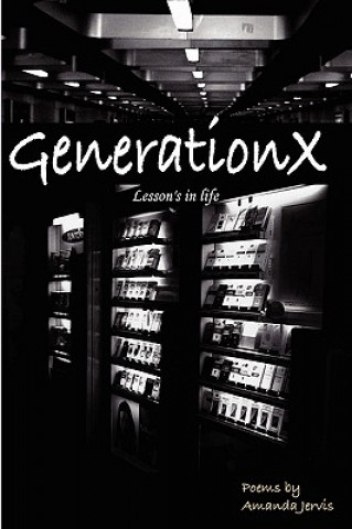 Livre GenerationX Lesson's in Life Amanda Jervis