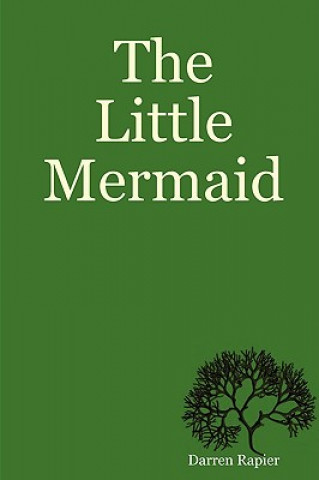 Könyv Little Mermaid Darren Rapier