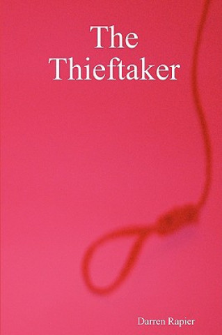 Knjiga Thieftaker Darren Rapier