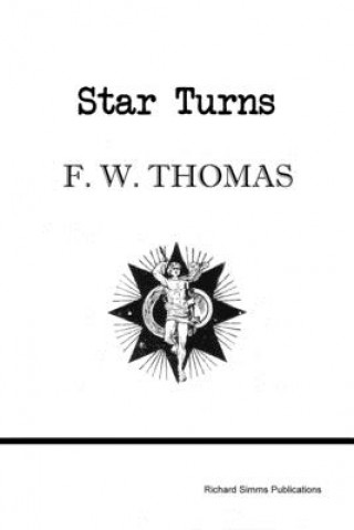 Книга Star Turns F W Thomas