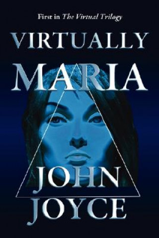 Knjiga Virtually Maria John Joyce