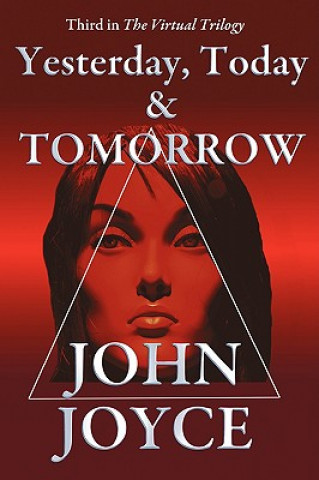 Книга Yesterday, Today and Tomorrow John Joyce