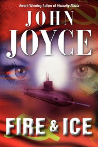 Kniha Fire & Ice John Joyce