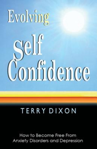 Könyv Evolving Self Confidence Terry Dixon