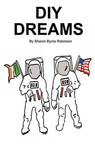 Kniha DIY Dreams Sharon Byrne Robinson