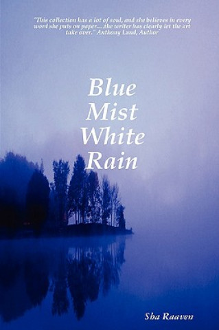 Książka Blue Mist White Rain Sha Raaven