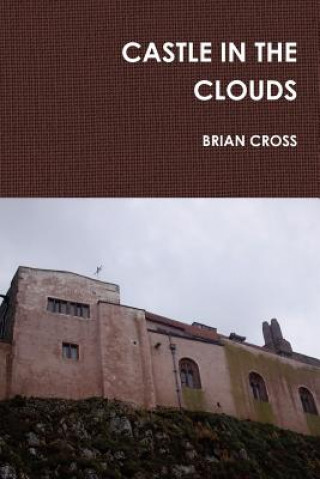 Книга Castle in the Clouds Brian Cross