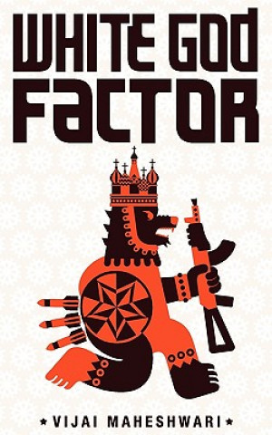 Book White God Factor Vijai Maheshwari