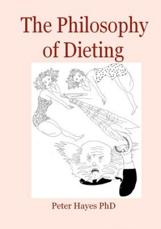 Book Philosophy of Dieting Peter Hayes