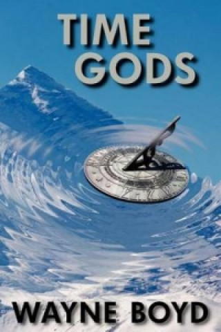 Kniha Time Gods Wayne Boyd