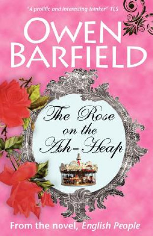 Kniha Rose on the Ash-Heap Owen Barfield