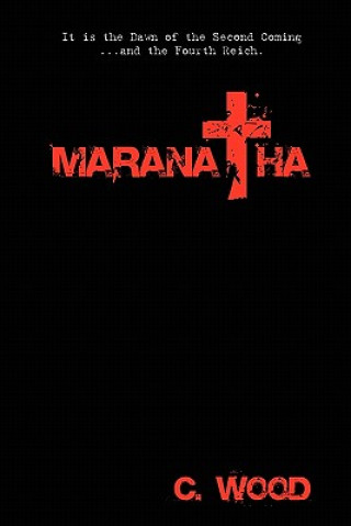 Книга Maranatha C. Wood