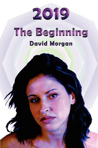 Kniha 2019: The Beginning David Morgan