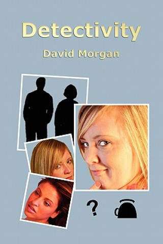 Kniha Detectivity David Morgan