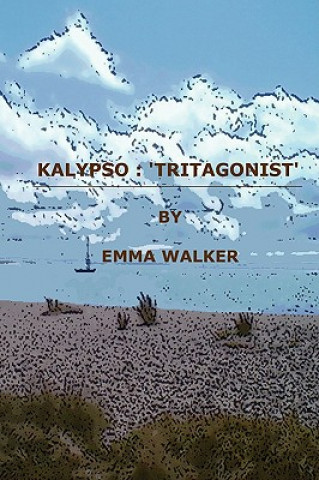 Kniha Kalypso: Tritagonist Emma Walker