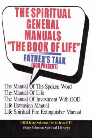 Knjiga SPIRITUAL GENERAL MANUALS "THE BOOK OF LIFE" (Chapter One) King Solomon David Jesse ETE