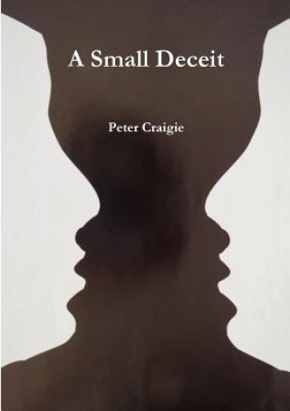 Kniha Small Deceit Peter Craigie