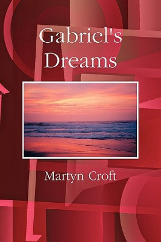 Boek Gabriel's Dreams Martyn Croft