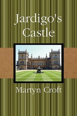 Knjiga Jardigo's Castle Martyn Croft