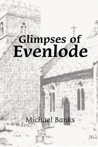Kniha Glimpses of Evenlode Michael Banks