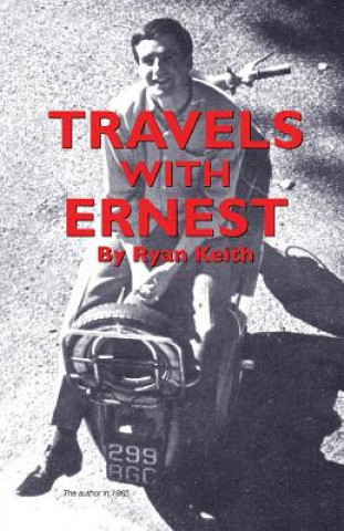 Książka TRAVELS with ERNEST Ryan Keith