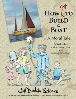 Книга How Not to Build a Boat Jill Dickin Schinas