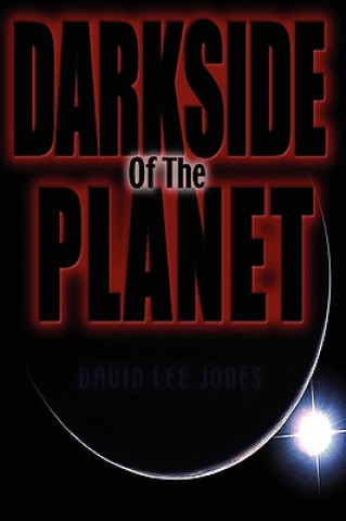 Kniha Darkside of the Planet Dave Lee Jones