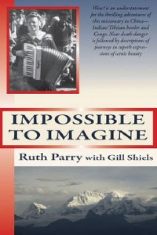 Книга Impossible to Imagine Gill Shiels