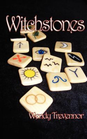 Kniha Witchstones Wendy Trevennor