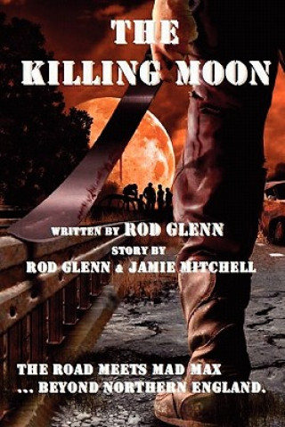 Książka Killing Moon Rod Glenn