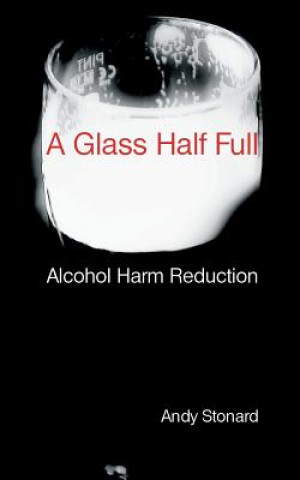 Buch Glass Half Full Andy Stonard