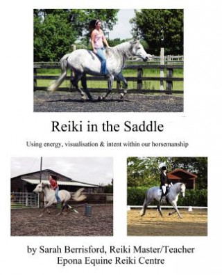 Knjiga Reiki in the Saddle Sarah Berrisford