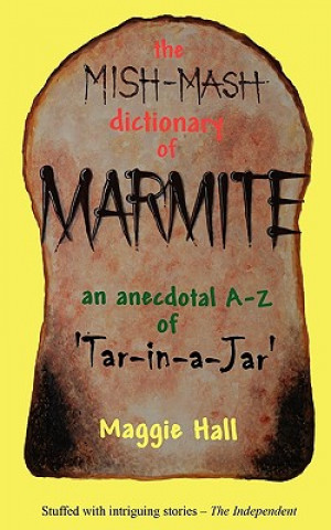 Libro Mish-mash Dictionary of Marmite Maggie Hall