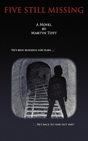 Könyv Five Still Missing Martyn Tott