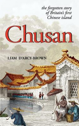 Knjiga Chusan Liam James D'Arcy-Brown