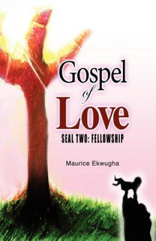 Книга Gospel of Love Maurice Ekwugha