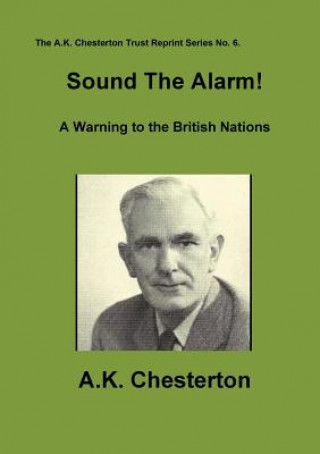 Knjiga Sound the Alarm! A. K. Chesterton