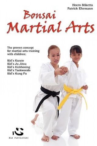 Книга Bonsai Martial Arts Patrick Ehrmann