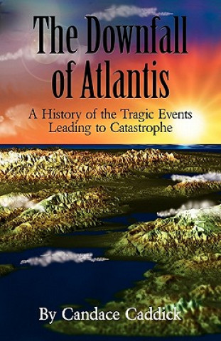 Kniha Downfall of Atlantis Candace Caddick