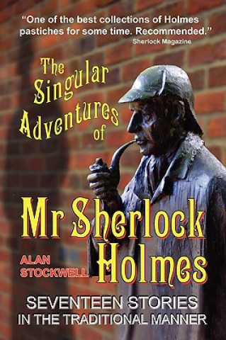 Kniha Singular Adventures of Mr Sherlock Holmes Alan Stockwell